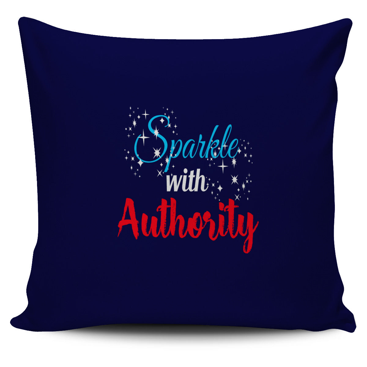 Sparkle with Authority Patriotic Theme Pillow Cover