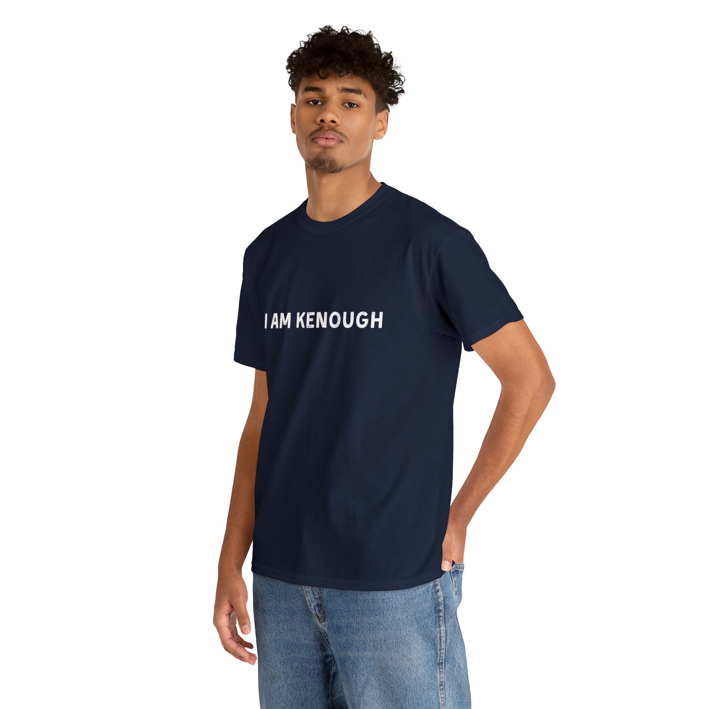 I Am Kenough T-Shirt Unisex Heavy Cotton Tee