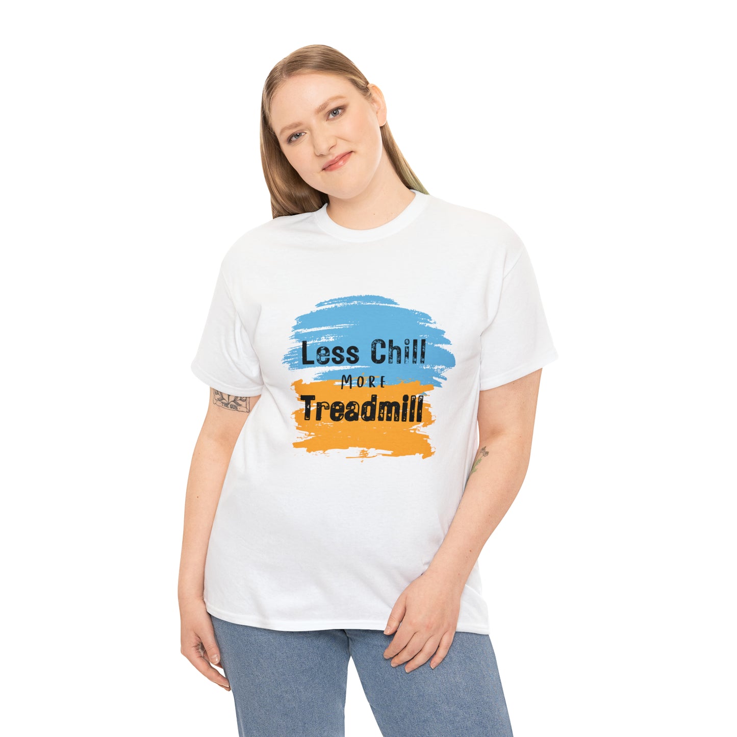 Less Chill More Treadmill Shirt Unisex T-Shirt Heavy Cotton Tee