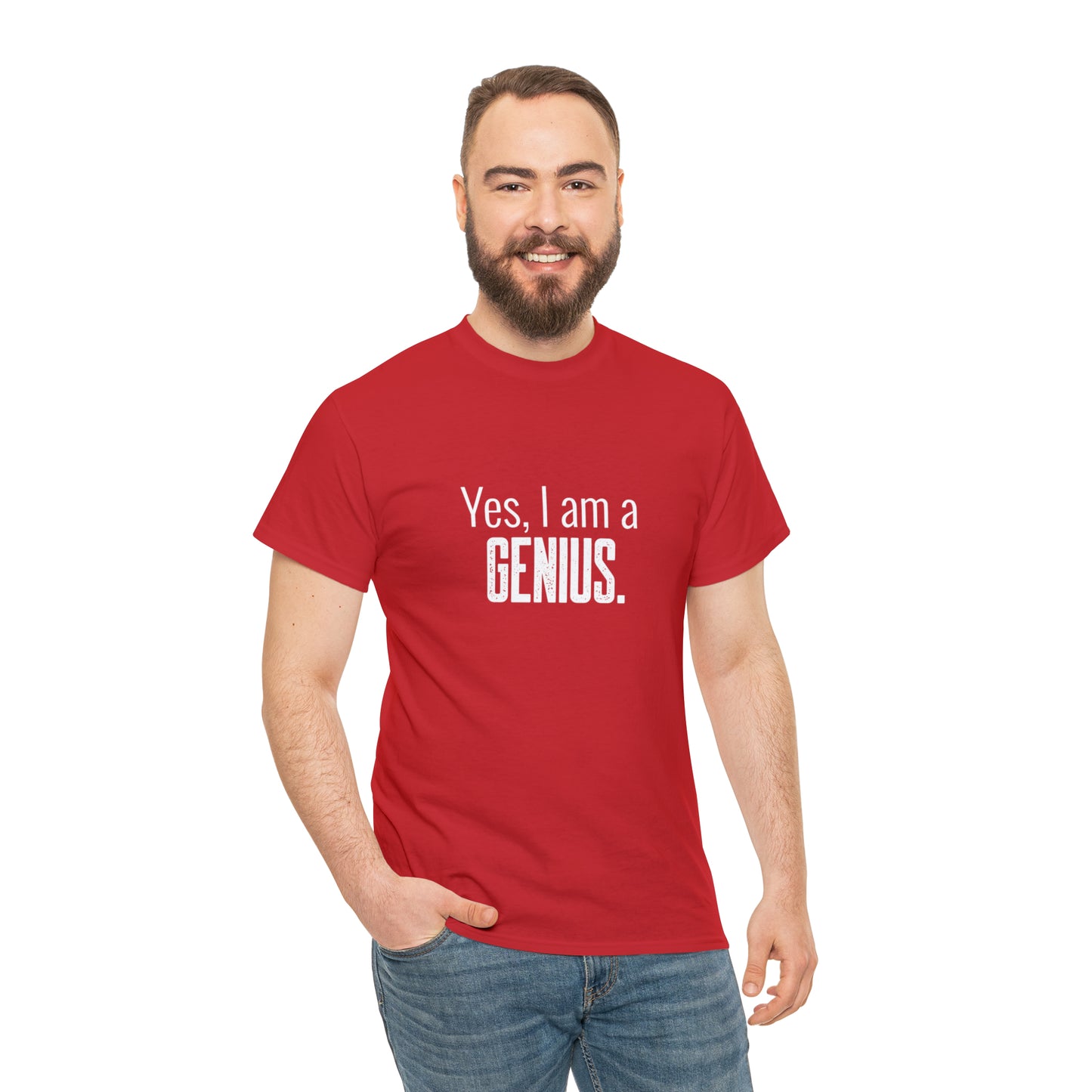 Yes I Am a Genius Shirt Adult Men Women T-Shirt Unisex Heavy Cotton Tee