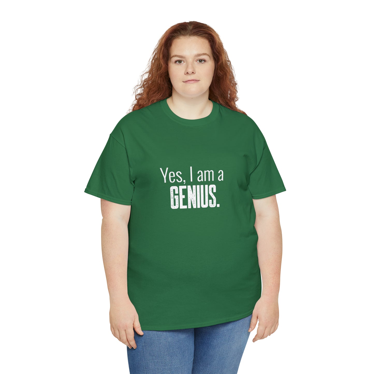 Yes I Am a Genius Shirt Adult Men Women T-Shirt Unisex Heavy Cotton Tee