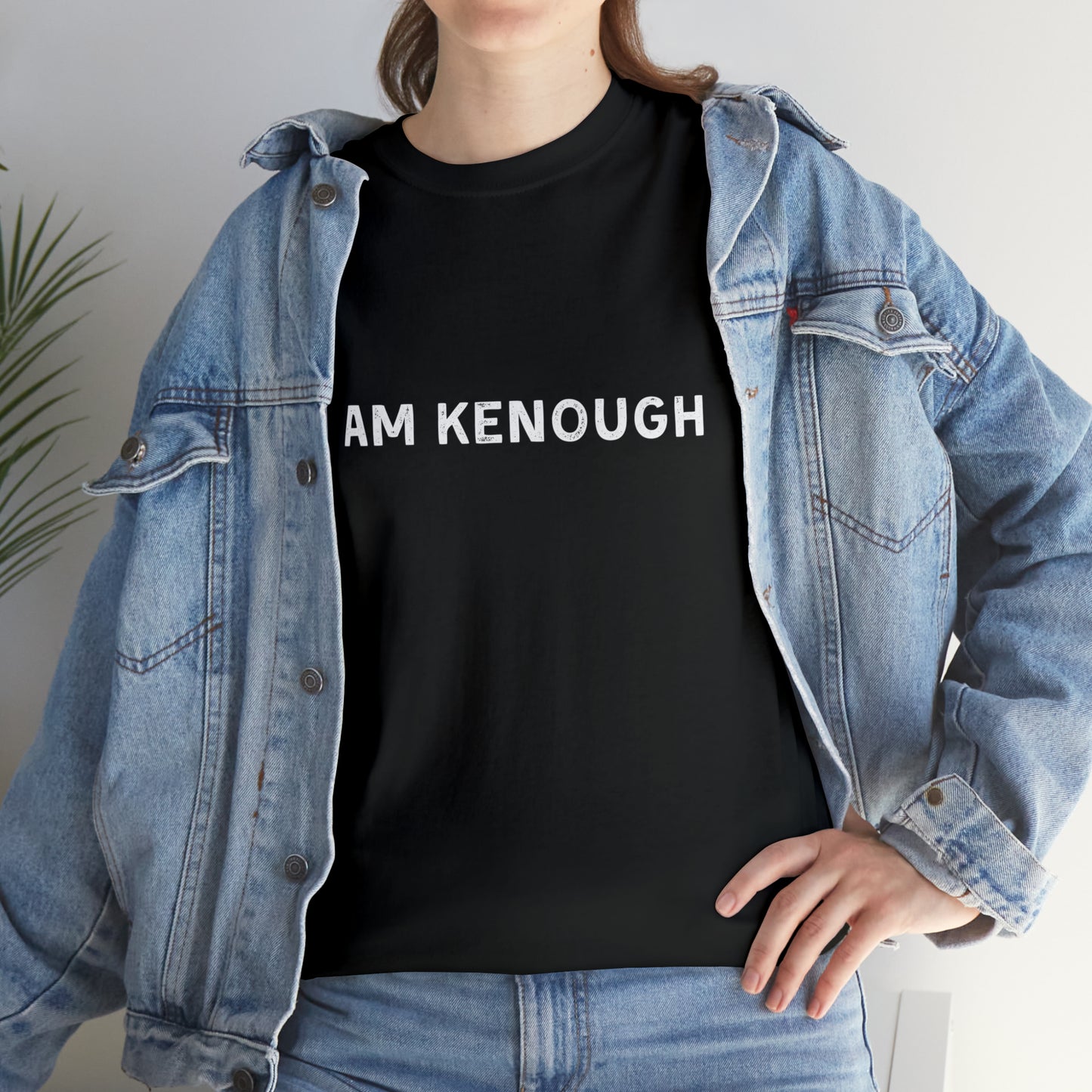 I Am Kenough T-Shirt Unisex Heavy Cotton Tee