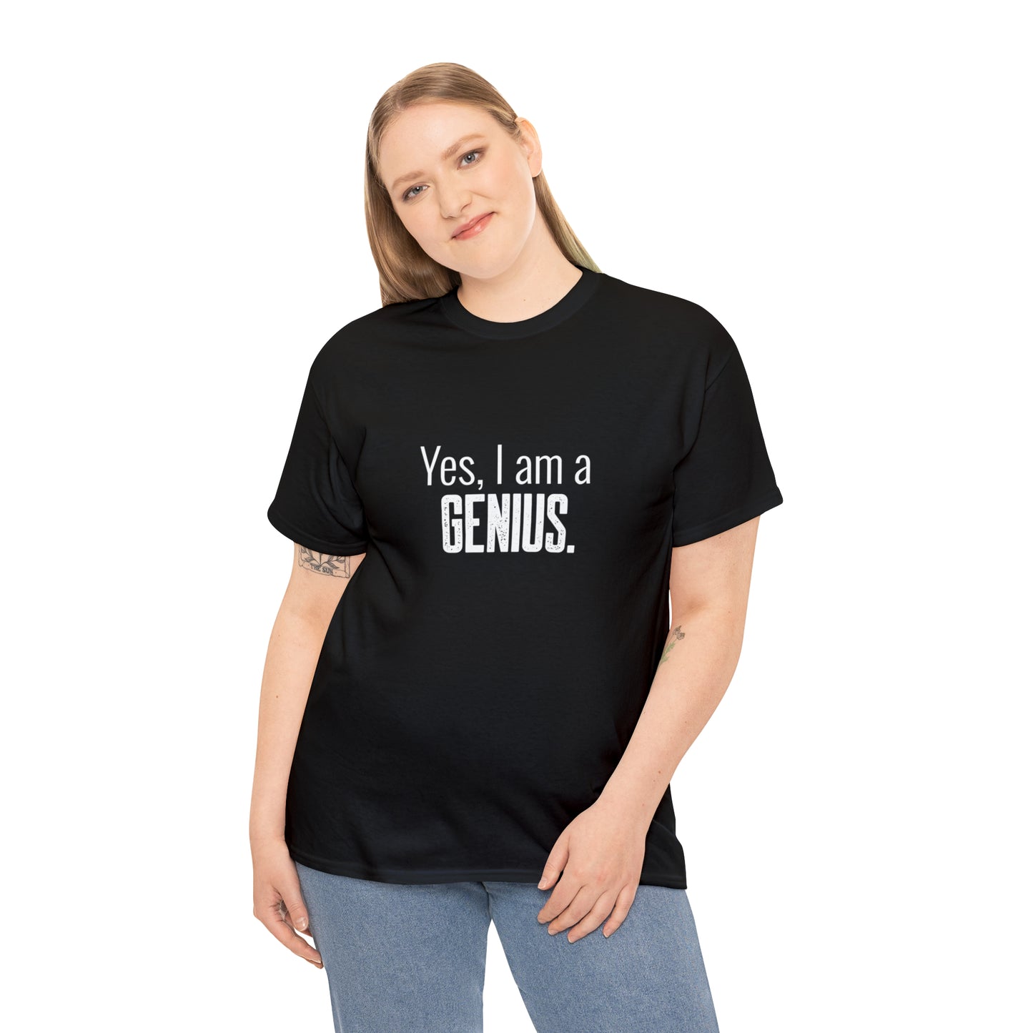 Yes I Am a Genius Shirt Adult Men Women T-Shirt Unisex Heavy Cotton Tee